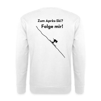 Zum Après Ski? Folge Mir! Party Statement - Unisex Pullover - Weiß - Hinten