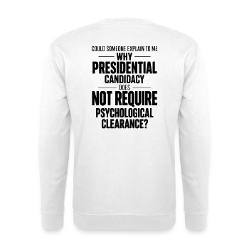 Präsidentschaftskandidatur – Psychologische Freigabe - Unisex Pullover - Weiß - Hinten - Michal (187cm)