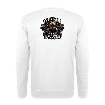 Entraînez-vous dur Sans excuses - Sweat-shirt Unisexe - blanc - Dos