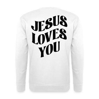 Jesus loves you - Unisex Sweatshirt - white - Back