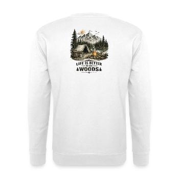 Life Is Better In The Woods | Camping 2.0 - Unisex Pullover - Weiß - Hinten