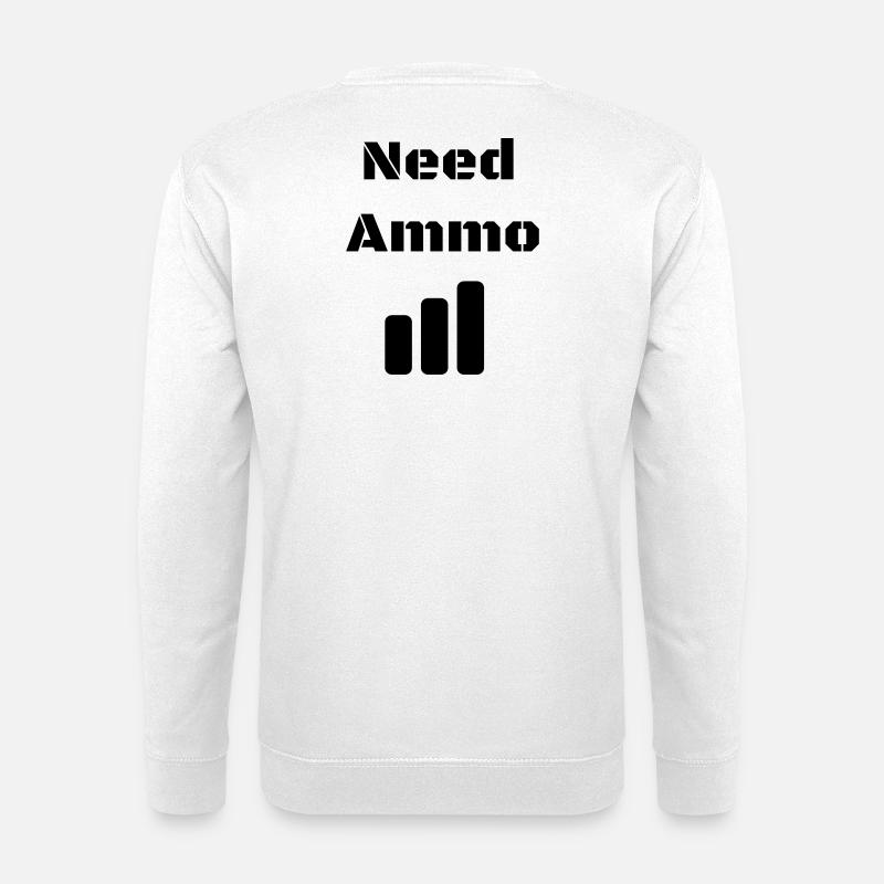 Need Ammo Load - Unisex Pullover - Weiß