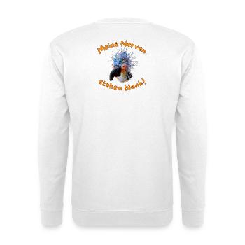 Krallo Kreisch™: Meine blank stehenden Nerven - Unisex Pullover - Weiß - Hinten - Michal (187cm)