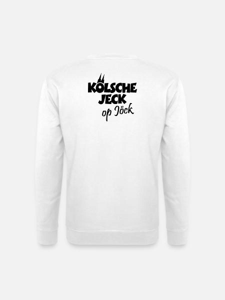 Kölsche Jeck op Jöck Kölsch Köln - Unisex Pullover - Weiß