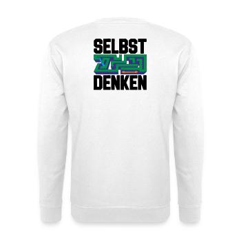 Selbst denken = Eigenständigkeit - Unisex Pullover - Weiß - Hinten