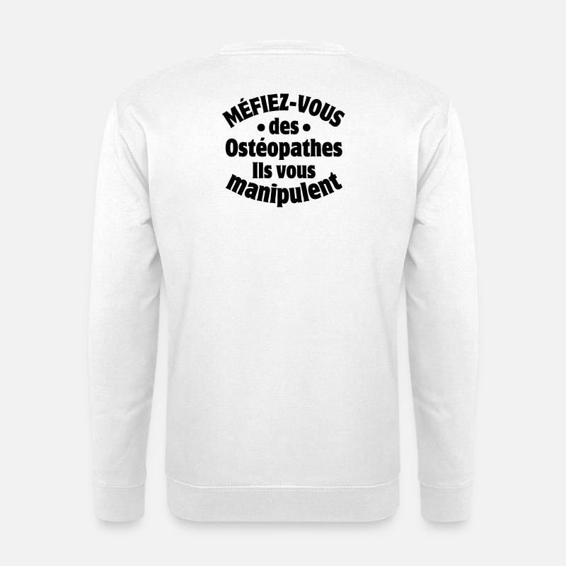 osteopath, osteopaths, physiotherapists, doctors - Unisex Sweatshirt - white