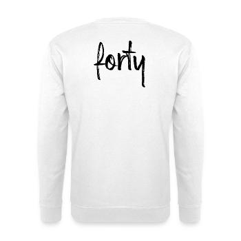 40 forty Geburtstag Geschenk Zahl 40 Nummer - Unisex Pullover - Weiß - Hinten