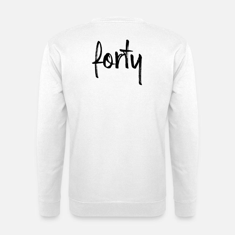 40 forty Geburtstag Geschenk Zahl 40 Nummer - Unisex Pullover - Weiß