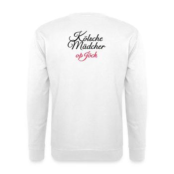 Kölsche Mädcher op Jöck Mädchen aus Köln unterwegs - Unisex Pullover - Weiß - Hinten