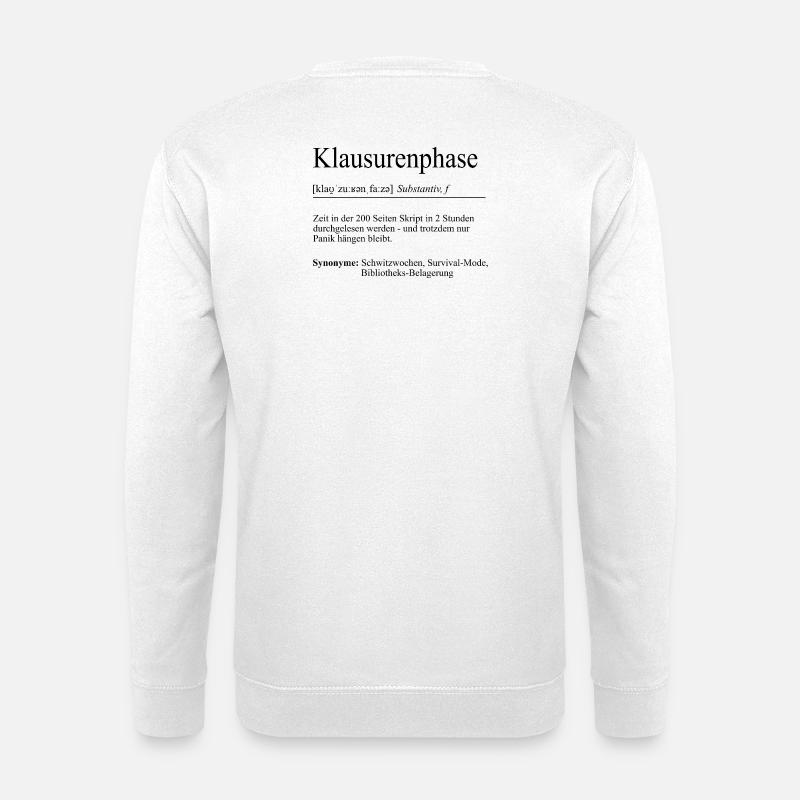 Unispruch "Exam Phase" Gift, Students - Unisex Sweatshirt - white
