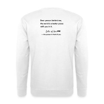 Dear Person Behind Me Freundlichkeitszitat - Unisex Pullover - Weiß - Hinten - Michal (187cm)