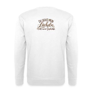 Du siehst mein Lächeln – Nicht meine Geschichte - Unisex Pullover - Weiß - Hinten - Michal (187cm)
