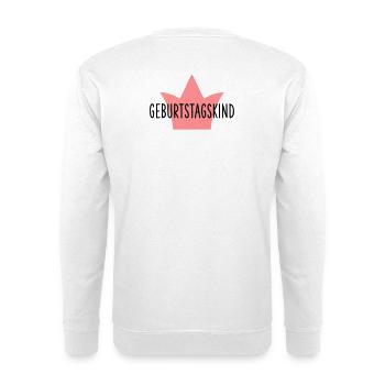 Anniversaire Fille Couronne Cadeau Anniversaire - Sweat-shirt Unisexe - blanc - Dos