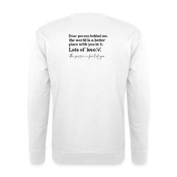 Love message front and back - Unisex Sweatshirt - white - Back
