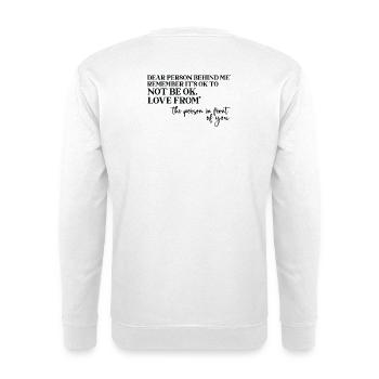 Chemise arrière encourageante pour une bonne humeur - Sweat-shirt Unisexe - blanc - Dos