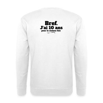 Birthday 60 years old, I'm 60 years old, sixty years old - Unisex Sweatshirt - white - Back
