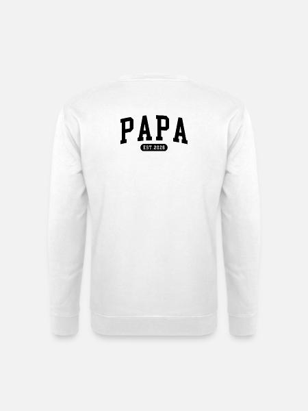 Dad Est 2026 New Dad Mama Schwangerschaft Vater 26 - Unisex Pullover - Weiß