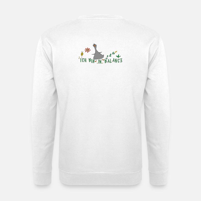 Ich bin in Balance, sagt die kleine Gans - Unisex Pullover - Weiß