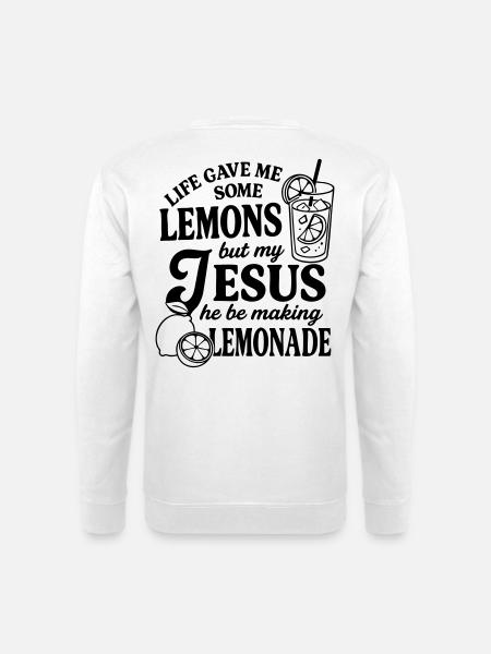 Life gave me lemons - Unisex Sweatshirt - white