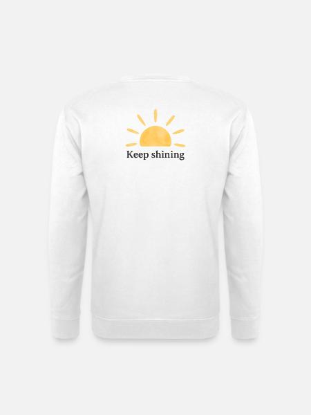 Keep Shining – Sun – Minimalist - Unisex Sweatshirt - white