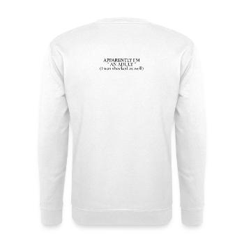 ICH BIN ERWACHSEN - Unisex Pullover - Weiß - Hinten