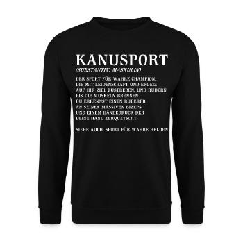 Kanurennsport Kanu Kanusport lustiger Spruch - Unisex Pullover - Schwarz - Vorne - Alina (178cm) & Michal (187cm)