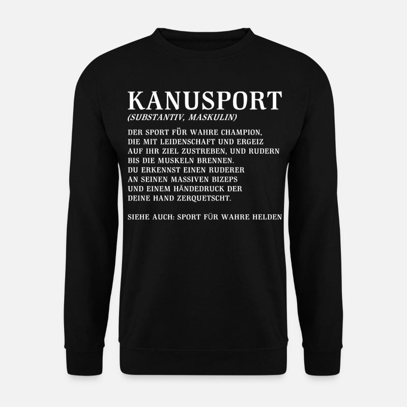 Kanurennsport Kanu Kanusport lustiger Spruch - Unisex Pullover - Schwarz