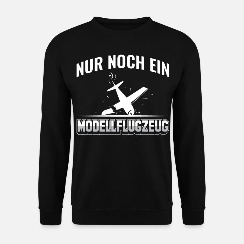 Modellflug Pilot | Modellfliegen Sprüche - Unisex Pullover - Schwarz