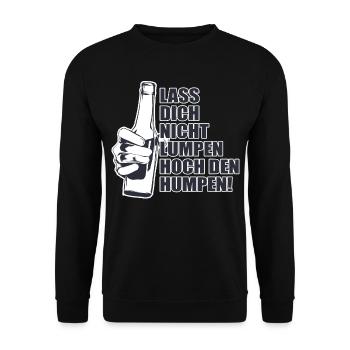 Lass dich nicht Lumpen Trinkspruch Prost Bier - Unisex Pullover - Schwarz - Vorne - Alina (178cm) & Michal (187cm)
