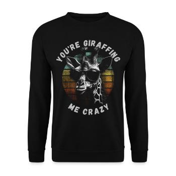 Verrückte Giraffe, You’re giraffing me crazy - Unisex Pullover - Schwarz - Vorne - Alina (178cm) & Michal (187cm)