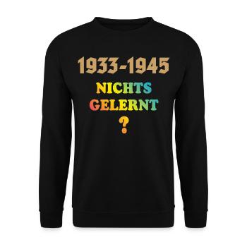 1933-1945 – Nichts Gelernt? (Gegen Rechts Rainbow) - Unisex Pullover - Schwarz - Vorne - Alina (178cm) & Michal (187cm)