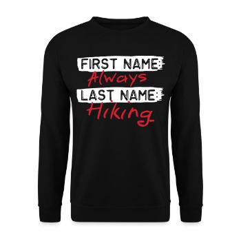 First Name Always Last Name Hiking - Unisex Sweatshirt - black - Front - Alina (178cm) & Michal (187cm)