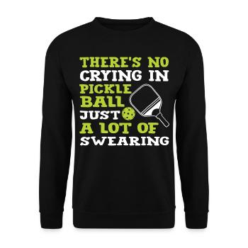 There is No Crying In Pickleball - Unisex Sweatshirt - black - Front - Alina (178cm) & Michal (187cm)