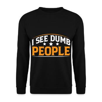 I See Dumb People 21 - Unisex Pullover - Schwarz - Vorne - Alina (178cm) & Michal (187cm)