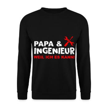 Papa & Ingenieur Spruch Vatertags Geschenk - Unisex Pullover - Schwarz - Vorne - Alina (178cm) & Michal (187cm)