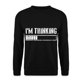 I'M THINKING Loading Gaming Computer Humor - Unisex Pullover - Schwarz - Vorne - Alina (178cm) & Michal (187cm)