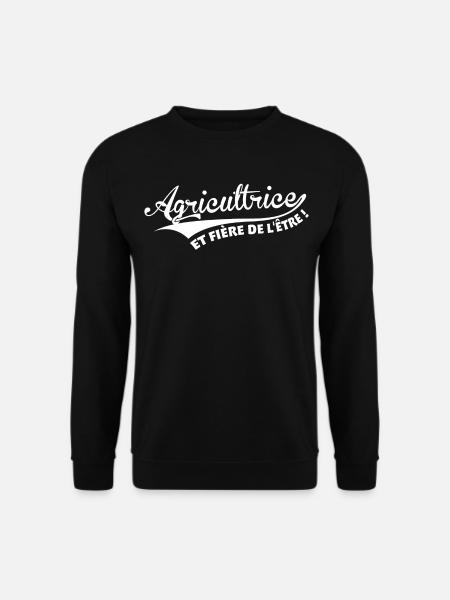 Agricultrice et fière de l'être - Sweat-shirt Unisexe - noir