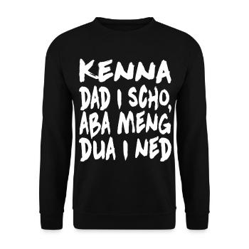 Kenna dad i scho... - Unisex Pullover - Schwarz - Vorne - Alina (178cm) & Michal (187cm)
