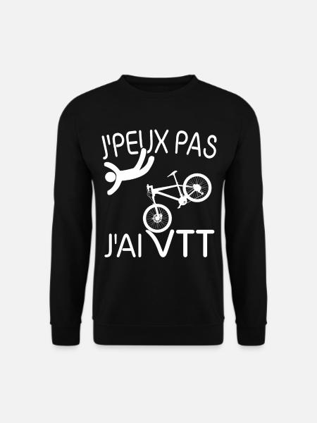 J'PEUX PAS , J'AI VTT - Sweat-shirt Unisexe - noir