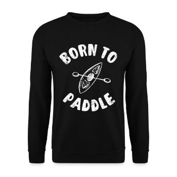 Born To Paddle Kayak - canoë - kayak - bateau - Sweat-shirt Unisexe - noir - Devant - Alina (178cm) & Michal (187cm)