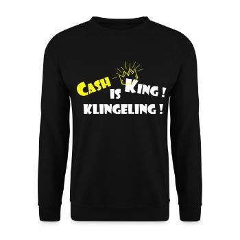 L’argent liquide est le roi Klingeling, l’argent drôle qui dit - Sweat-shirt Unisexe - noir - Devant - Alina (178cm) & Michal (187cm)
