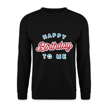 Happy Birthday - Unisex Pullover - Schwarz - Vorne - Alina (178cm) & Michal (187cm)