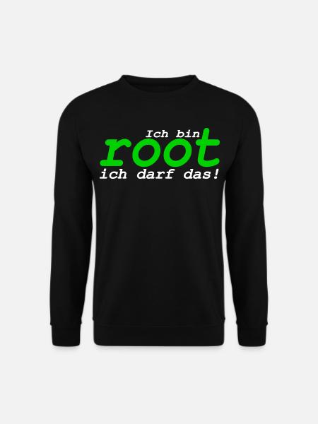 Ich bin root ich darf das - Unisex Pullover - Schwarz