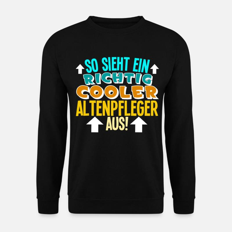 Altenpfleger - Unisex Pullover - Schwarz