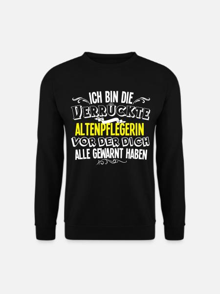 Altenpflegerin - Unisex Pullover - Schwarz