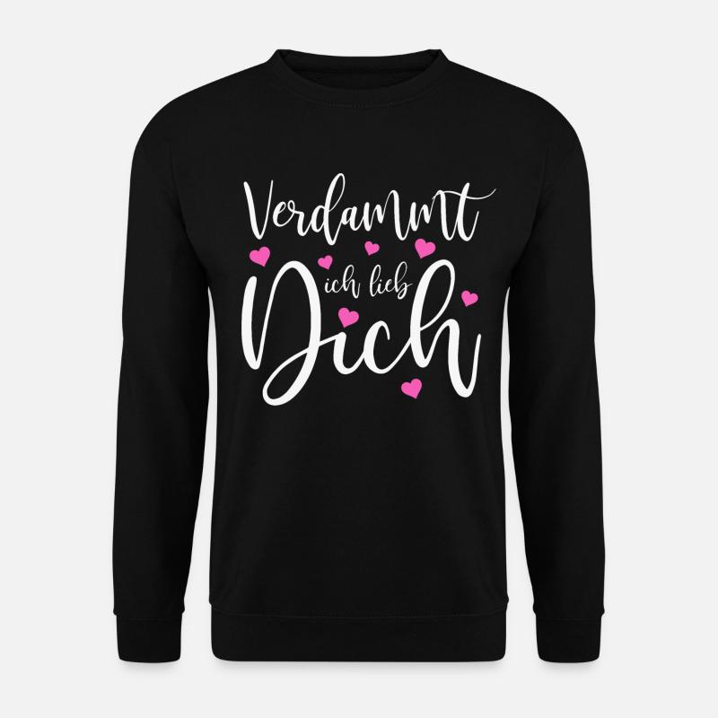 Verdammt ich lieb dich Liebe Schlager Sprüche - Unisex Pullover - Schwarz