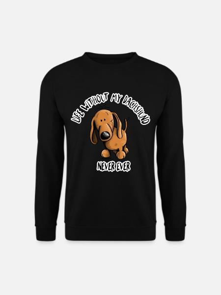 Life Without my Dachshund - Dackel - Unisex Pullover - Schwarz
