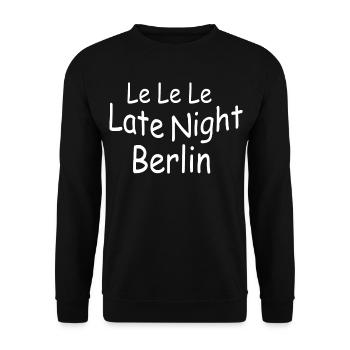 Le Le Le Late Night Berlin - Sweat-shirt Unisexe - noir - Devant - Alina (178cm) & Michal (187cm)