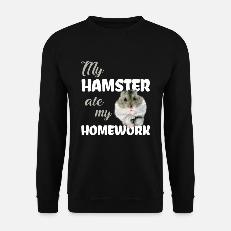 Devoirs de hamster drôle disant - Sweat-shirt Unisexe - noir