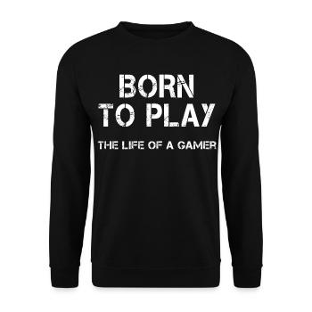 Né pour jouer - la vie d'un joueur - Sweat-shirt Unisexe - noir - Devant - Alina (178cm) & Michal (187cm)